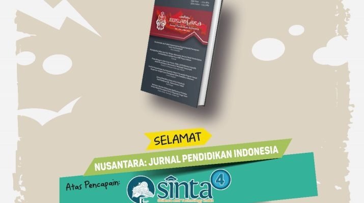 Selamat Kepada Nusantara: Jurnal Pendidikan Indonesia Atas Akreditasi Sinta 4